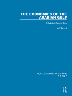cover image of The Economies of the Arabian Gulf